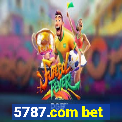 5787.com bet